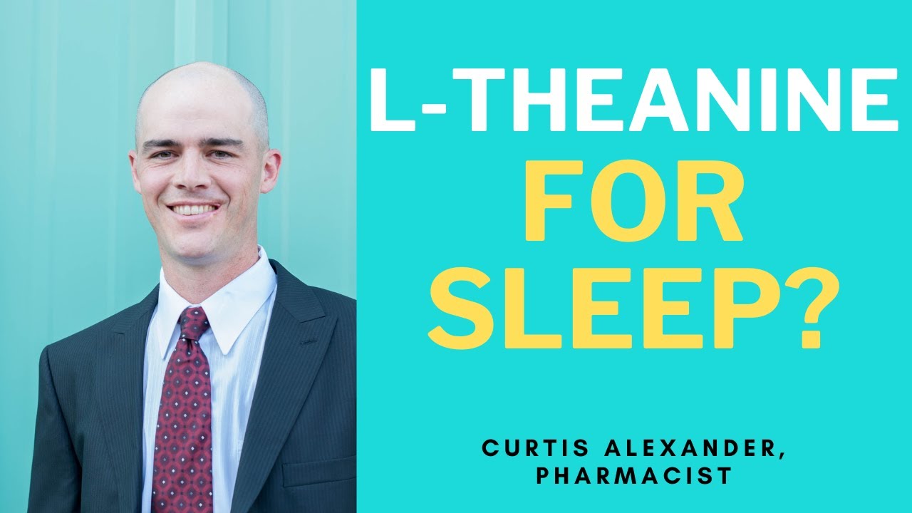 L Theanine For Sleep Does It Help Side Effects Dosing YouTube L theanine for sleep does it help side effects dosing youtube