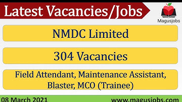 NMDC Limited | 304 Vacancies | Recruitment 2021