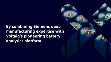 Siemens and Voltaiq collaborate to optimize battery manufacturing