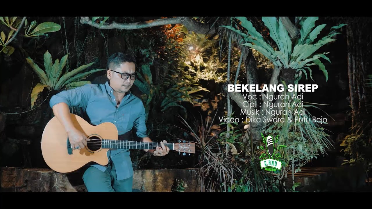 BEKELANG SIREP - NGURAH ADI {Q,Ano Pro Studio}