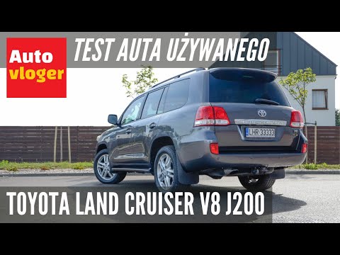 Toyota Land Cruiser V8 J200 - test auta używanego