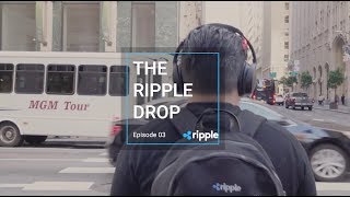 The Ripple Drop - Episode 3