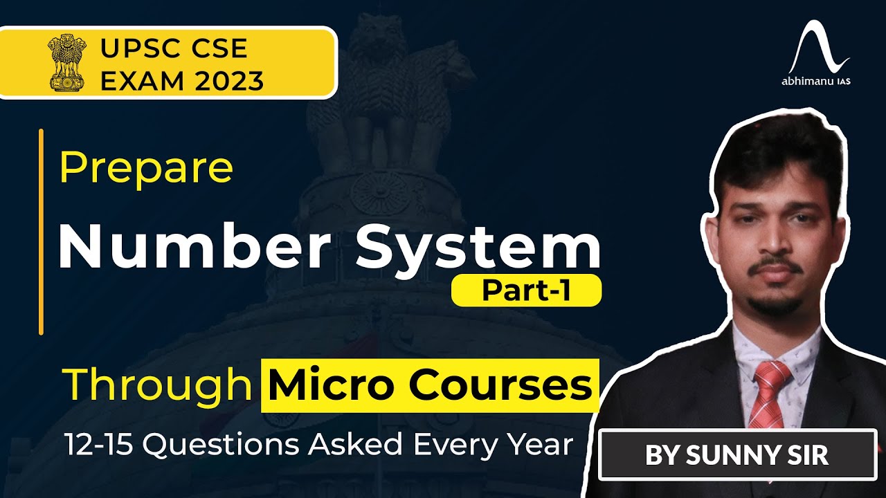 UPSC CSAT Exam 2023 | Micro Courses | Quantitative Aptitude | Number