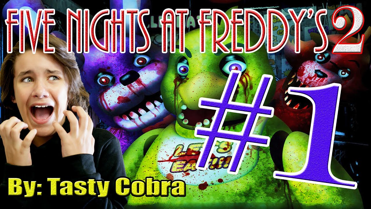Scariest Game Ever | Five Nights At Freddy's 2 - Pt.1 - YouTube