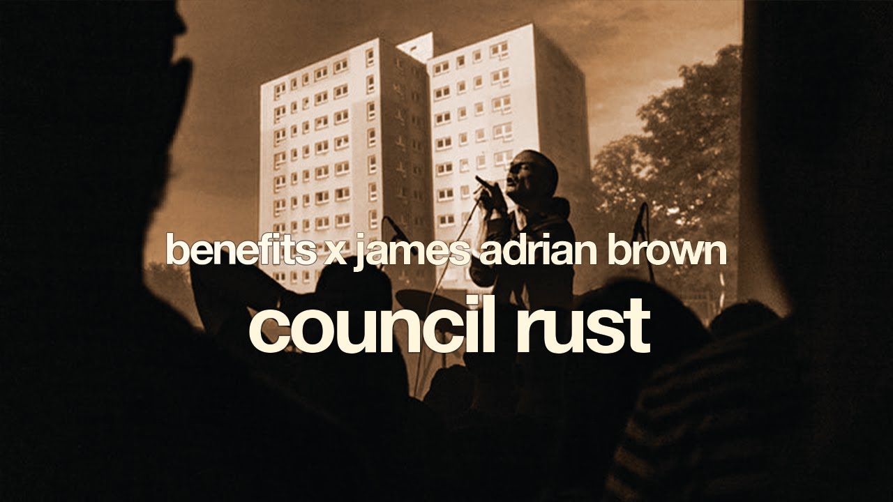 Watch Benefits x James Adrian Brown - Council Rust on YouTube Watch Benefits x James Adrian Brown - Council Rust on YouTube