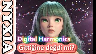 Digital Harmonics - Nyxia - Gittiğine Değdi Mi 