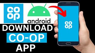 How To Download CO-OP App On Android Phone (Step By Step) screenshot 5