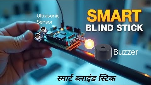 Smart Blind Stick || स्मार्ट ब्लाइंड स्टिक || Blind Stick Arduino project.