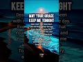 Your Grace Keep Me Tonight #viral #reels #quotes