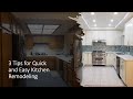3 Tips for Quick and Easy Kitchen Remodel