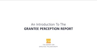 An Introduction to the Grantee Perception Report