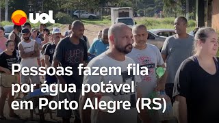 Em Porto Alegre (RS), pessoas fazem fila por água potável: 'Esse ponto é o que está salvando'