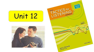 Tactics for listening | Basic ( Unit 12) With Answer
