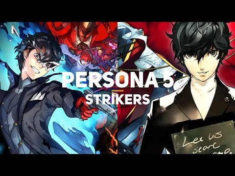 Persona 5 Strikers (видео)