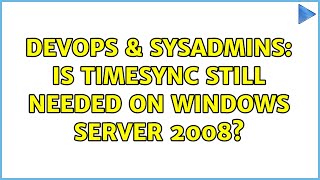 Celebrity DevOps & SysAdmins: Is TimeSync still needed on Windows Server 2008? (3 Solutions!!) Profile