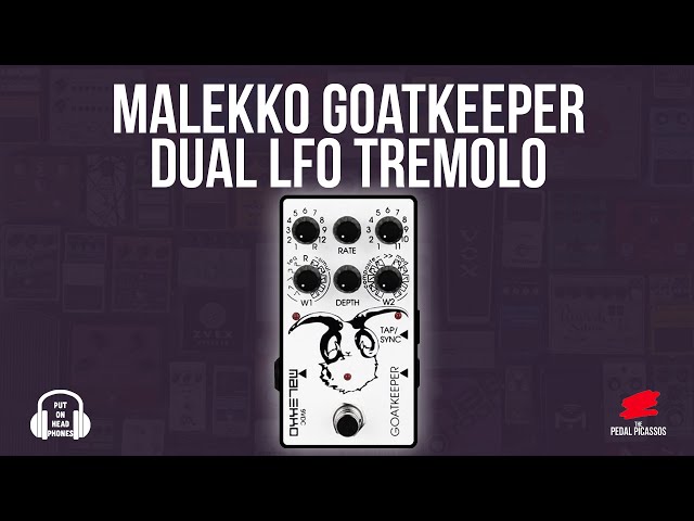 Malekko Goatkeeper Dual tremolo - YouTube