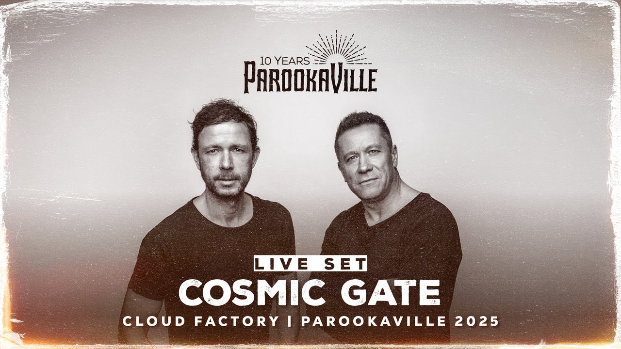 PAROOKAVILLE 2025 | COSMIC GATE
