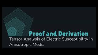 Electric Susceptibility as a Rank Two Tensor