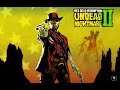 RDR2 - Van Der Linde Gang VS Zombies (Undead Nightmare II mod)