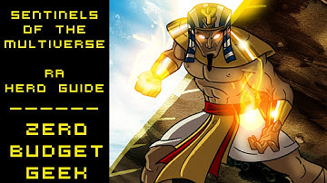 Hero Guide: Ra - Sentinels of the Multiverse: The Video Game (iOS)