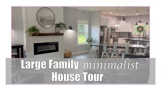 Minimalist Mom of 8 House Tour!  Large Family in a 2200 SQ FT Home. OUR DREAM HOME!!