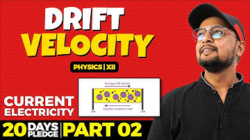 69.Drift Velocity & Relation between Drift velocity and Current | Pledge 2023 | Current Electricity