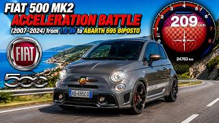 Fiat 500 Mk2 Acceleration Battle (2007–2024) | 1.2 8V to Abarth 695 Biposto
