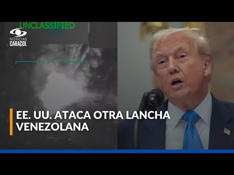 Nuevo ataque de Estados Unidos a embarcación venezolana: esto es lo que se sabe