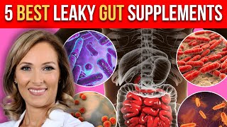 5 Best Leaky Gut Supplements | Dr. Janine
