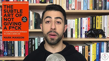 The Subtle Art Of Not Giving A F*ck by Mark Manson | One Minute Book Review