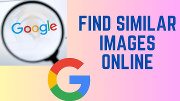 How to Find Similar Images Online | Easy Step-by-Step Tutorial