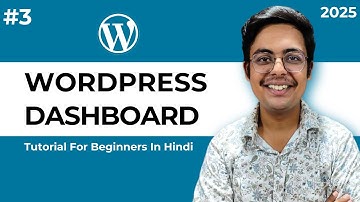 WordPress Dashboard Tutorial for Beginners In Hindi |  Wordpress Tutorial For Beginners Class 3