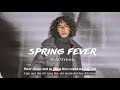 Vietsub | Spring Fever - Sub Urban | Lyrics Video