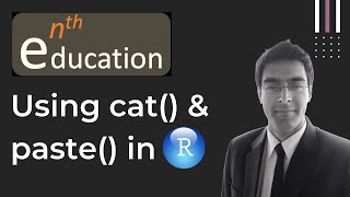 Using cat(), paste() & paste0()  in R  | R Studio