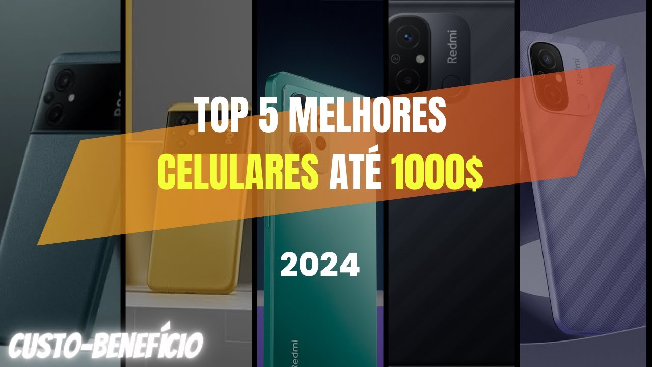 TOP 5 MELHORES Celulares BOM e BARATO até 1000 REAIS! - YouTube