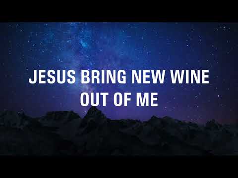 New Wine - Hillsong Worship Lyrics