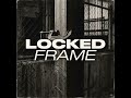 #discipline A pop song about discipline titled "Locked Frame"