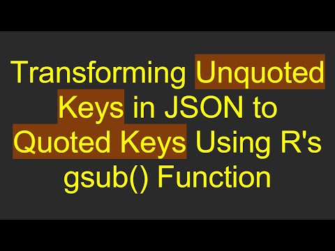 Transforming Unquoted Keys