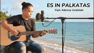 Download Lagu LAGU DAWAN TERBARU || ES IN PALKATAS || OFFICIAL AUDIO DAN VIDEO || Cipt: Adenny Ucalalale 🌴💃🏻 MP3