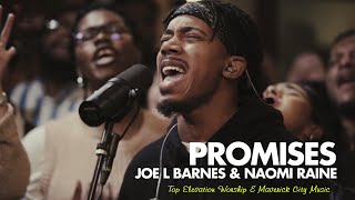 Promises (feat. Joe L Barnes & Naomi Raine) | Maverick City Music |