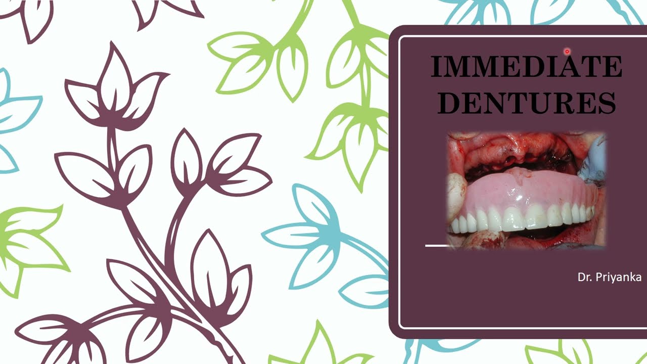 IMMEDIATE COMPLETE DENTURE/ IMMEDIATE DENTURE