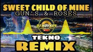 Sweet Child Of Mine - Tekno Remix | Dj Koykoy Remix | Kidapawan Mix Dj's