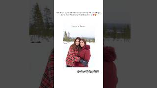 Kriti  sanon &amp; Nupur's Cozy Finland Diaries😍#kritisanon#nupursanon#finland#vacation#youtubeshorts