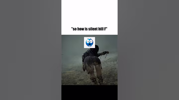 so how is silent hill f #silenthill #memes #meme #gaming #shorts #short