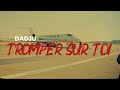 Dadju Trompé Sur Toi Paroles Lyrics 