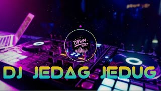 DJ JEDAG JEDUG FULLBASS TIK TOK VIRAL BY DJ ENDA PAKAYA TERBARU 2020