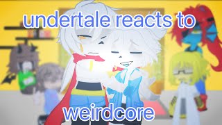 undertale reacts to weirdcore / trigger warnings in the video