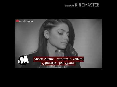 اغنية تركية حزينة جدا لقد حرقت قلبي Ashen Almaz كاملة