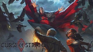 Curse of Strahd Game 1 - The End of the Death House