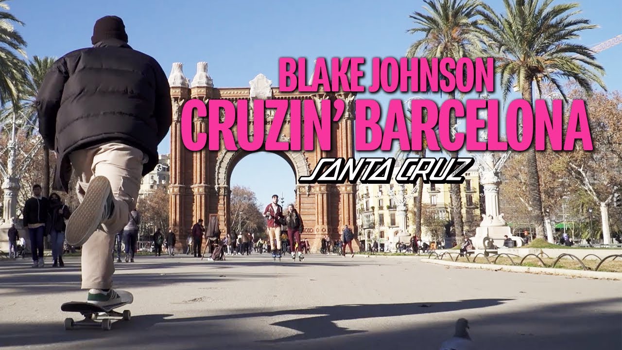 Blake Johnson Cruzin' Barcelona & Shares Brotherly Love, New Graphic & More | Santa Cruz Skateboards